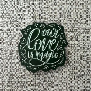 4/$10 ‘Our Love is Magic' Sticker